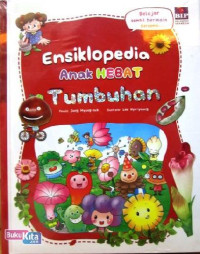 Image of Ensiklopedia : Anak Hebat Tumbuhan