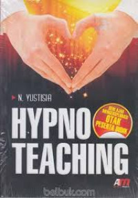 Image of Hypnoteaching: Seni Ajar Mengeksplorasi Otak Peserta Didik