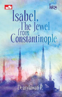 Image of Isabel, The jewel From Constantinople