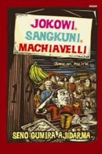 Image of Jokowi, Sangkuni, Machiavelli