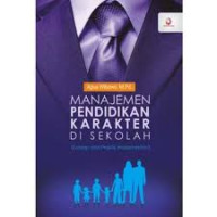 Image of Manajemen Pendidikan Karakter di Sekolah