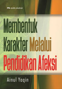 Image of Membentuk Karakter Melalui Pendidikan Afeksi
