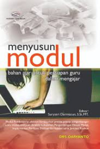 Image of Menyusun Modul (Bahan Ajar untuk Persiapan Guru dalam Mengajar)