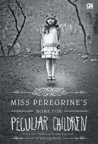 Image of Miss Peregrine's Home ForPeculiar Children : Rumah Miss Peregrine Untuk Anak Anak Aneh