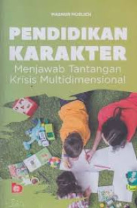 Image of Pendidikan Karakter: Menjawab Tantangan Krisis Multidimensional