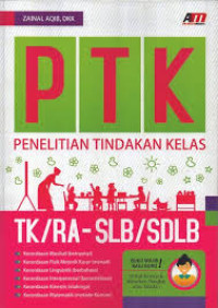 Image of Penelitian Tindakan Kelas (PTK) TK/RA, SLB/SDLB