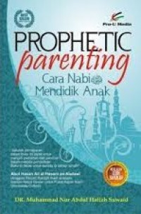 Image of Prophetic Parenting: Cara Nabi SAW Mendidik Anak