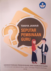 Image of Tanya Jawab Seputar Pembinaan Guru
