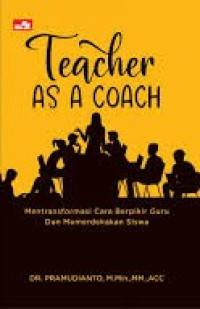 Image of Teacher As  A Coach (Parents as a Coach)