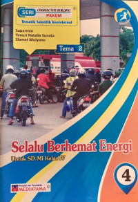 Image of Tema 2 Selalu Berhemat Energi: untuk SD/MI Kelas IV